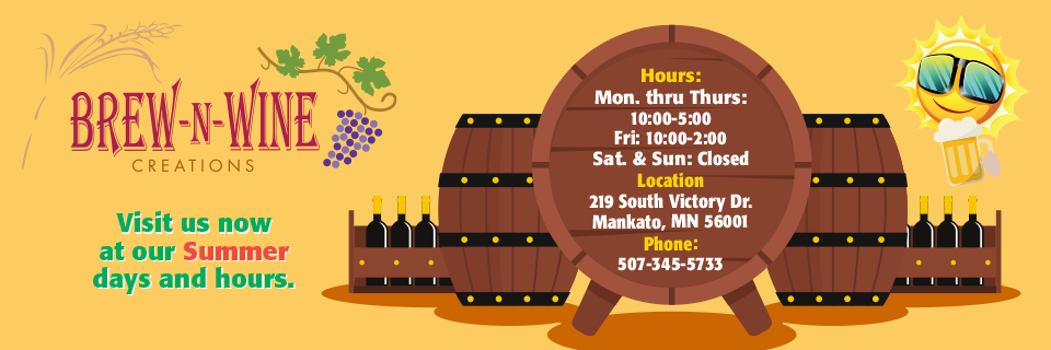 Brew-N-Wine Summer Hours